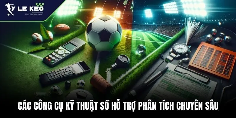Tỷ Lệ Kèo 171 Các công cụ kỹ thuật số hỗ trợ phân tích chuyên sâu